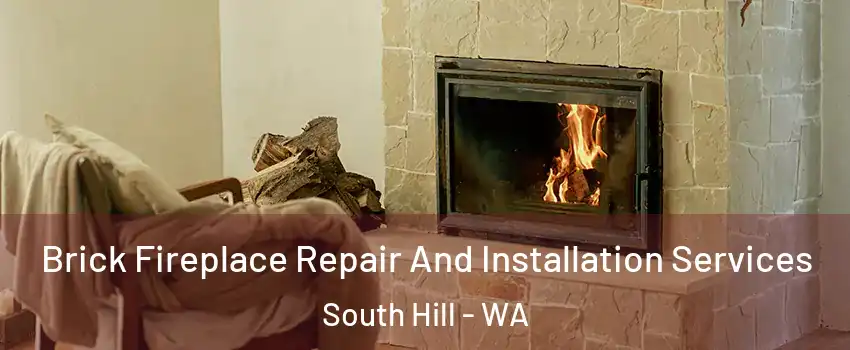  Brick Fireplace Repair And Installation Services South Hill - WA