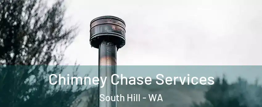  Chimney Chase Services South Hill - WA