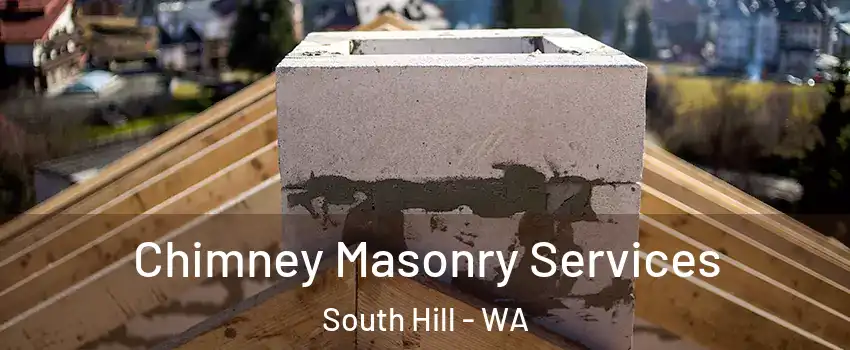  Chimney Masonry Services South Hill - WA