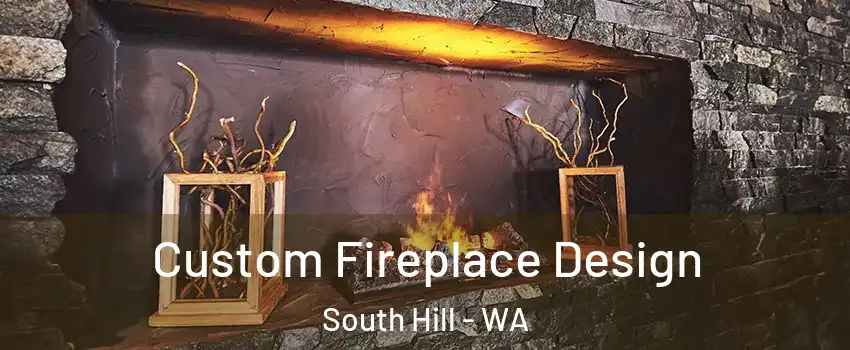  Custom Fireplace Design South Hill - WA