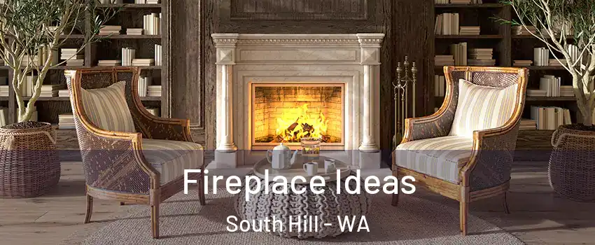  Fireplace Ideas South Hill - WA