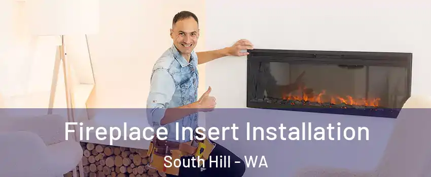  Fireplace Insert Installation South Hill - WA