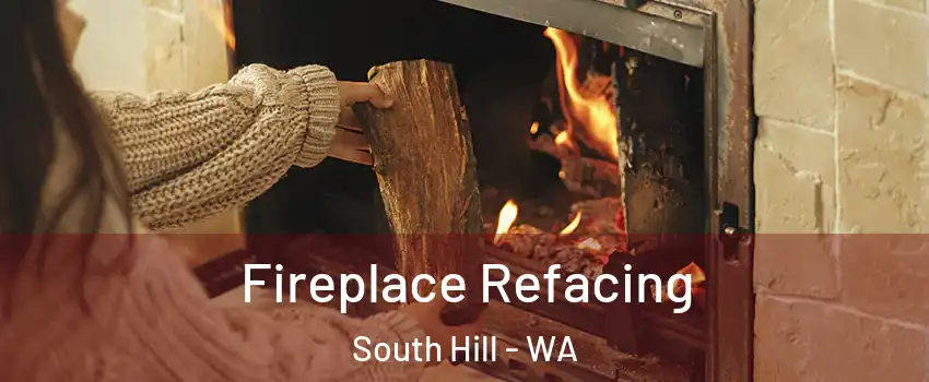  Fireplace Refacing South Hill - WA