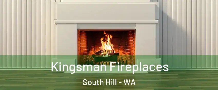  Kingsman Fireplaces South Hill - WA