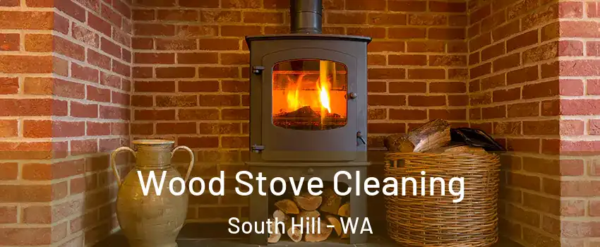  Wood Stove Cleaning South Hill - WA